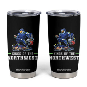 Kings Of The Northwest Tumbler Cup Funny Seattle Dominates New England TS12 Black Print Your Wear