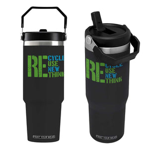 Recycle Reuse Renew Rethink Flip Straw Tumbler Earth Day TS12 One Size: 30 oz Black Print Your Wear