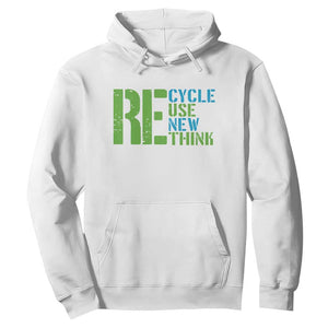 Recycle Reuse Renew Rethink Hoodie Earth Day TS12 White Print Your Wear