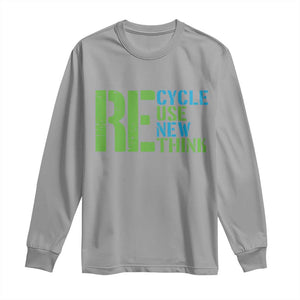 Recycle Reuse Renew Rethink Long Sleeve Shirt Earth Day TS12 Sport Gray Print Your Wear