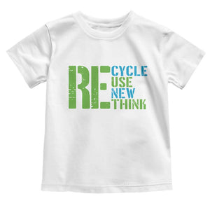 Recycle Reuse Renew Rethink Toddler T Shirt Earth Day TS12 White Print Your Wear