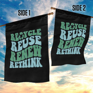 Recycle Reuse Renew Rethink Garden Flag Eco Friendly Earth Day TS12 Print Your Wear