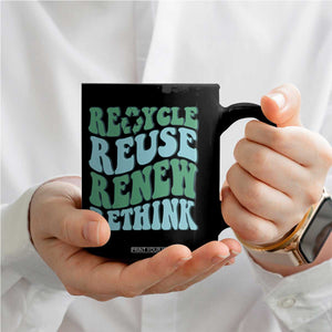 Recycle Reuse Renew Rethink Coffee Mug Eco Friendly Earth Day TS12 Print Your Wear