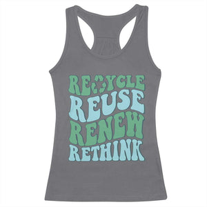Recycle Reuse Renew Rethink Racerback Tank Top Eco Friendly Earth Day TS12 Charcoal Print Your Wear