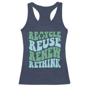 Recycle Reuse Renew Rethink Racerback Tank Top Eco Friendly Earth Day TS12 Navy Print Your Wear