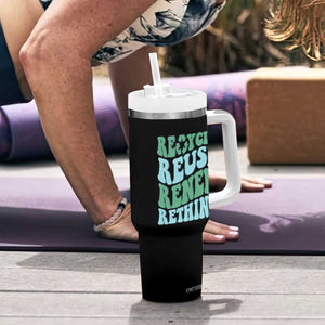 Recycle Reuse Renew Rethink Tumbler With Handle Eco Friendly Earth Day TS12 Print Your Wear