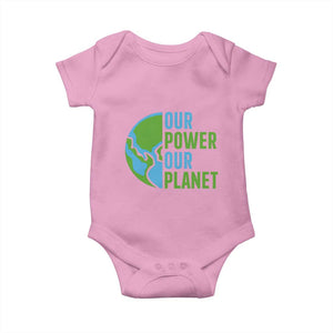 Our Power Our Planet Baby Onesie Earth Day Words Environmentalist Gift TS12 Light Pink Print Your Wear
