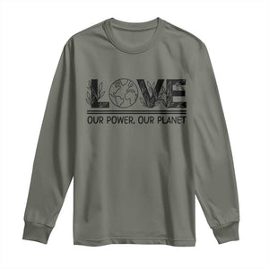 Earth Day 2026 Long Sleeve Shirt Our Power Our Planet TS12 Military Green Print Your Wear