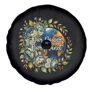 Save The Planet Earth Day Spare Tire Cover Our Power Our Planet TS12 Print Your Wear