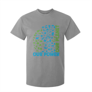 Earth Day Environmental Activism T Shirt For Kid Our Power Our Planet TS12 Sport Gray Print Your Wear