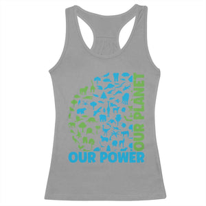 Earth Day Environmental Activism Racerback Tank Top Our Power Our Planet TS12 Sport Gray Print Your Wear