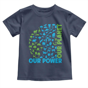 Earth Day Environmental Activism Toddler T Shirt Our Power Our Planet TS12 Navy Print Your Wear