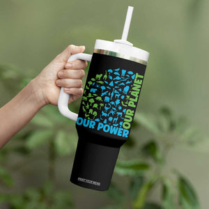 Earth Day Environmental Activism Tumbler With Handle Our Power Our Planet TS12 Print Your Wear
