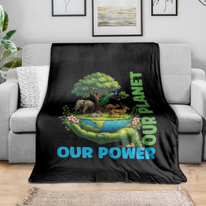 Our Power Our Planet Throw Blanket Earth Day Nature Lover Gift TS12 Print Your Wear