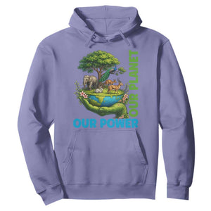 Our Power Our Planet Hoodie Earth Day Nature Lover Gift TS12 Violet Print Your Wear