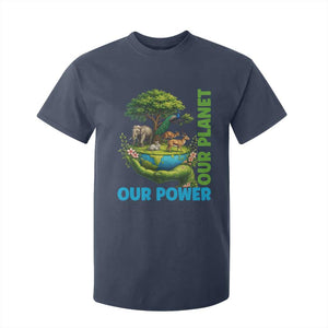 Our Power Our Planet T Shirt For Kid Earth Day Nature Lover Gift TS12 Navy Print Your Wear