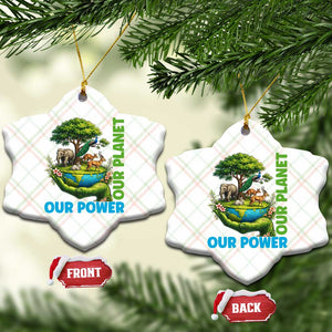 Our Power Our Planet Ceramic Ornament Earth Day Nature Lover Gift TS12 Print Your Wear