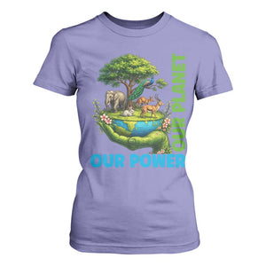 Our Power Our Planet T Shirt For Women Earth Day Nature Lover Gift TS12 Violet Print Your Wear