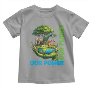 Our Power Our Planet Toddler T Shirt Earth Day Nature Lover Gift TS12 Sport Gray Print Your Wear