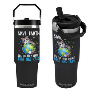 Earth Day Flip Straw Tumbler Save Earth Its The Only Planet With Cats TS12 One Size: 30 oz Black Print Your Wear