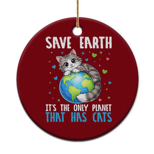 Earth Day Ceramic Ornament Save Earth Its The Only Planet With Cats TS12 1pc Red Print Your Wear