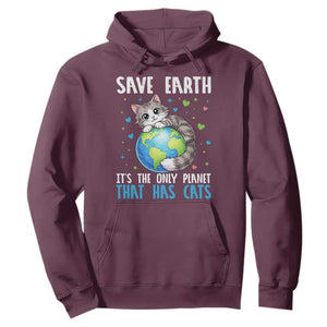 Earth Day Hoodie Save Earth Its The Only Planet With Cats TS12 Maroon Print Your Wear