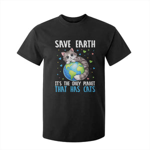 Earth Day T Shirt For Kid Save Earth Its The Only Planet With Cats TS12 Black Print Your Wear