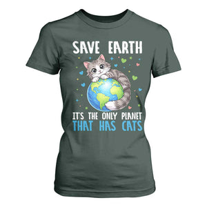 Earth Day T Shirt For Women Save Earth Its The Only Planet With Cats TS12 Dark Forest Green Print Your Wear