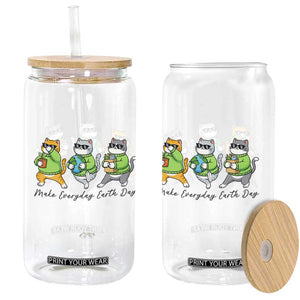 Make Everyday Earth Day Glass Can Eco Friendly Cat Lover TS12 Print Your Wear