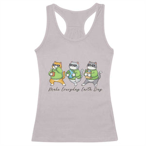 Make Everyday Earth Day Racerback Tank Top Eco Friendly Cat Lover TS12 Ice Gray Print Your Wear