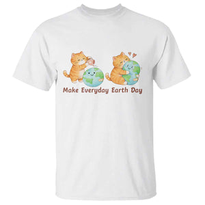 Make Everyday Earth Day T Shirt Cute Cat Healing Planet Earth TS12 White Print Your Wear