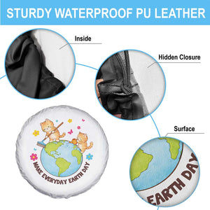 Make Everyday Earth Day Spare Tire Cover Funny Cat Lover Gift TS12 Print Your Wear