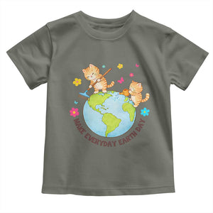 Make Everyday Earth Day Toddler T Shirt Funny Cat Lover Gift TS12 Military Green Print Your Wear