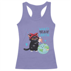 Just A Cat Who Loves The Earth Racerback Tank Top Earth Day Cat Lover Gift TS12 Violet Print Your Wear