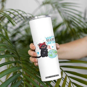 Just A Cat Who Loves The Earth Skinny Tumbler Earth Day Cat Lover Gift TS12 Print Your Wear