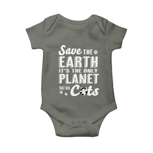 Earth Day Cat Lover Baby Onesie Save Earth Its The Only Planet With Cats TS12 Military Green Print Your Wear