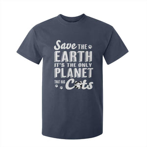 Earth Day Cat Lover T Shirt For Kid Save Earth Its The Only Planet With Cats TS12 Navy Print Your Wear