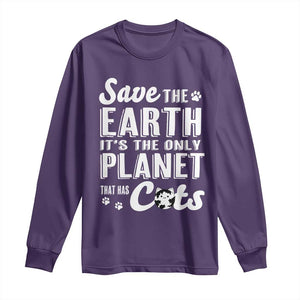 Earth Day Cat Lover Long Sleeve Shirt Save Earth Its The Only Planet With Cats TS12 Purple Print Your Wear