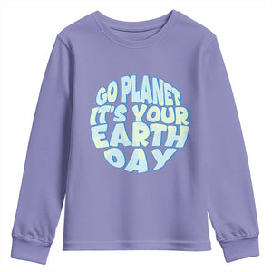Go Planet It Is Your Earth Day Youth Sweatshirt Environmental Activism TS12 Violet Print Your Wear