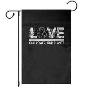 Our Power Our Planet Garden Flag Earth Day Eco Friendly TS12 Black Print Your Wear