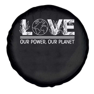 Our Power Our Planet Spare Tire Cover Earth Day Eco Friendly TS12 Print Your Wear