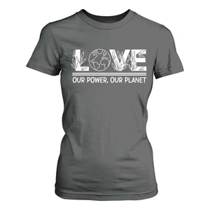 Our Power Our Planet T Shirt For Women Earth Day Eco Friendly TS12 Dark Heather Print Your Wear