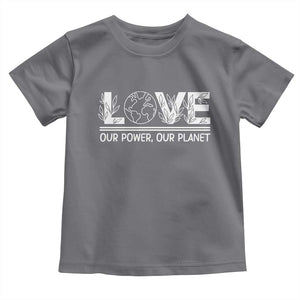Our Power Our Planet Toddler T Shirt Earth Day Eco Friendly TS12 Charcoal Print Your Wear