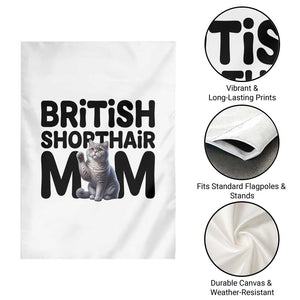 British Shorthair Mom Life Garden Flag Mothers Day Cat Mom Gift TS12 Print Your Wear