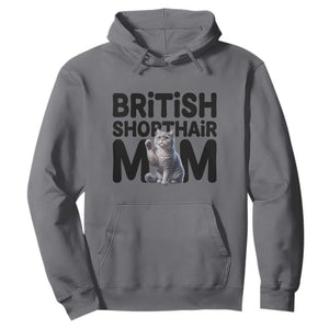 British Shorthair Mom Life Hoodie Mothers Day Cat Mom Gift TS12 Charcoal Print Your Wear
