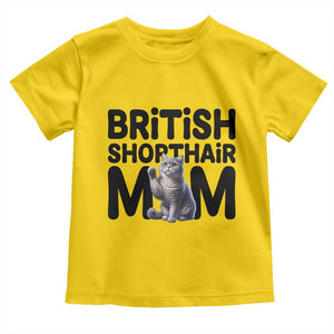 British Shorthair Mom Life Toddler T Shirt Mothers Day Cat Mom Gift TS12 Daisy Print Your Wear