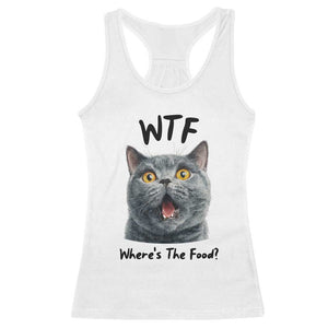 Funny Shocked British Shorthair Cat Racerback Tank Top Where Is The Food TS12 White Print Your Wear