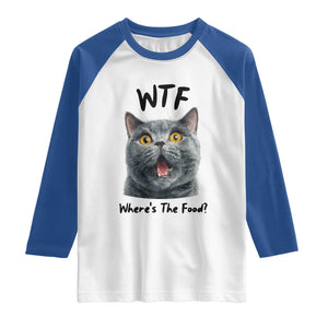 Funny Shocked British Shorthair Cat Raglan Shirt Where Is The Food TS12 White Royal Print Your Wear