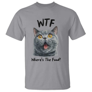 Funny Shocked British Shorthair Cat T Shirt Where Is The Food TS12 Sport Gray Print Your Wear