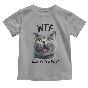 Funny Shocked British Shorthair Cat Toddler T Shirt Where Is The Food TS12 Sport Gray Print Your Wear